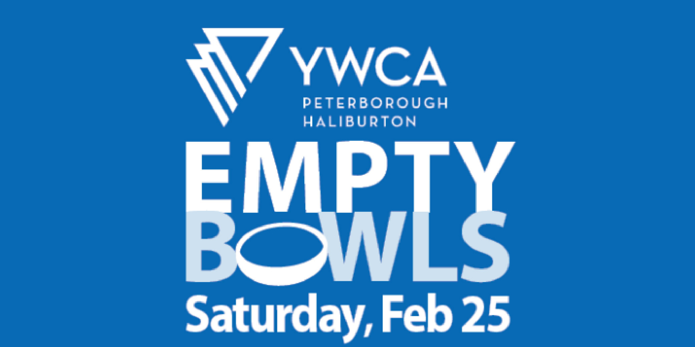 YWCA Peterborough Haliburton Empty Bowls: Saturday February 25th